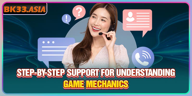Step-by-step support for understanding game mechanics