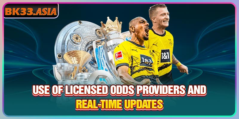 Use of licensed odds providers and real-time updates